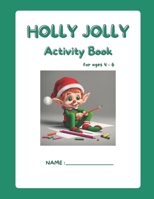 Holly Jolly Activity Book B0CMDN3D1R Book Cover