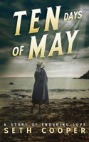 Ten Days of May 1736822403 Book Cover