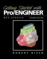 Getting Started with Pro/ENGINEER 0130613037 Book Cover