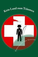 Kein Land zum Tr�umen 1511897988 Book Cover