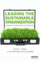 Leading the Sustainable Organization 0415697832 Book Cover