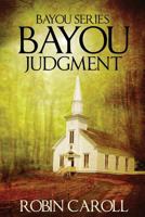 Bayou Judgment 0373442912 Book Cover