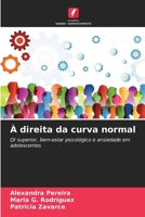 À direita da curva normal: QI superior, bem-estar psicológico e ansiedade em adolescentes (Portuguese Edition) 6207039238 Book Cover