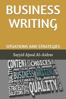 BUSINESS WRITING: SITUATIONS AND STRATEGIES 1651039747 Book Cover