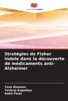 Stratégies de Fisher Indole dans la découverte de médicaments anti-Alzheimer (French Edition) 6630036352 Book Cover
