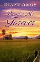 Promise Me Forever 1432825437 Book Cover