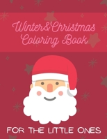 Christmas&Winter Coloring Book: Activity Book for the Little Ones | Coloring book for Kids | Christmas gift for children | 38 different designs B08NV8B8RZ Book Cover