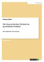 Die Door-in-the-face-Technik im pers�nlichen Verkauf: Eine empirische Untersuchung 3640707516 Book Cover