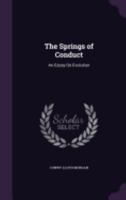 The Springs of Conduct 1523920297 Book Cover