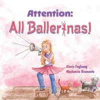 Attention: All Ballerinas! B0GY1YXZ77 Book Cover