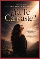¿Ya Te Cansaste?: Un llamado para la mujer que ya no quiere seguir sobreviviendo, sino comenzar a sanar, levantarse y volver a ser ella (Spanish Edition) B0GYPJWF8P Book Cover