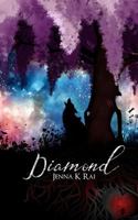 Diamond: Book 1 in the Jewel Order Trilogy 1981279423 Book Cover