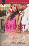 The Sweetest Kiss 0373864272 Book Cover