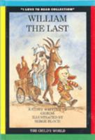 William the Last: A Story (I Love to Read Collection) 0895658844 Book Cover