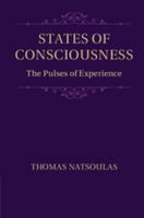 States of Consciousness: The Pulses of Experience 1107083508 Book Cover