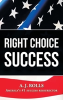 Right Choice Success 1698708238 Book Cover