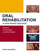 Oral Rehabilitation: A Case-Based Approach 1405197811 Book Cover