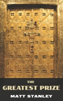 The Greatest Prize 1919200835 Book Cover