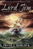 Lord Jim: A Play in Two Acts 1434444473 Book Cover