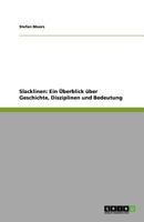 Slacklinen: Ein Überblick über Geschichte, Disziplinen und Bedeutung 3640918010 Book Cover