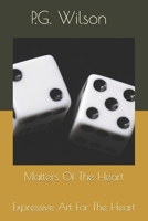 Matters Of The Heart: Vol. 1 B0CVTRRMHL Book Cover