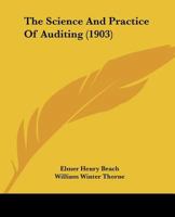 The Science And Practice Of Auditing (1903) 1104921197 Book Cover