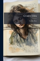 O meu dia (Portuguese Edition) 1024135624 Book Cover