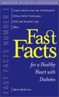 Fast Facts For A Healthy Heart With Diabetes 1580401317 Book Cover