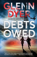 Debts Owed: A World War II Espionage Thriller (Conor Thorn Novel) B0HKLKJSM5 Book Cover