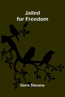Jailed For Freedom 937177200X Book Cover