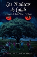 Las Muñecas de Lalith: El Jardín de las Almas Perdidas (Spanish Edition) B0GJRVNKW3 Book Cover