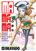 MaMaMa: Magical Director Mako-chan’s Magical Guidance Vol. 1 1626927502 Book Cover