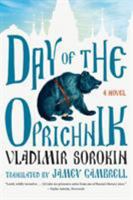 Day of the Oprichnik 0374533105 Book Cover