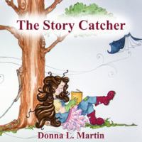 The Story Catcher 0990908542 Book Cover