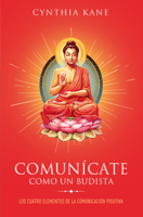 Comunicate Como Un Budista 8416622817 Book Cover