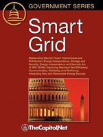 Smart Grid: Modernizing Electric Power Transmission And Distribution; Energy Independence, Storage And Security; Energy Independence And Security Act Of ... Reliability, And Resiliency; Integra 1587331624 Book Cover