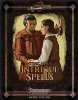 Mythic Magic: Intrigue Spells 1535547219 Book Cover