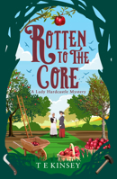 Rotten to the Core 154203146X Book Cover