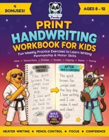 Print Handwriting Workbook for Kids 8-12: Fun Weekly Practice Exercises to Learn Writing, Penmanship & Motor Skills with Jokes, Science Facts & ... (Elementary Grade Writing Prompt Books) 1965964710 Book Cover
