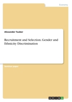 Recruitment and Selection. Gender and Ethnicity Discrimination 3346086658 Book Cover