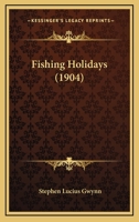 Fishing Holidays 1528710347 Book Cover