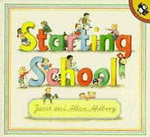 Starting School (Picture Puffin) 0140508430 Book Cover