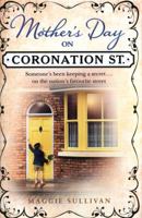 Mother’s Day on Coronation Street 0008255156 Book Cover