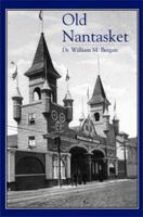 Old Nantasket 0972784519 Book Cover