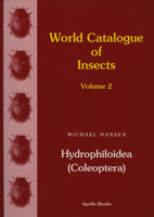 World Catalogue of Insects, Vol. 2: Hydrophiloidea 8788757315 Book Cover