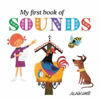 My First Book of Sounds 1908985194 Book Cover