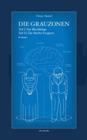 Die Grauzonen, Teil I und II: Teil I: Die Blechklinge / Teil II: Die falsche Frequenz (German Edition) 3750495866 Book Cover