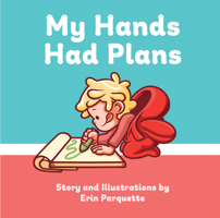 My Hands Had Plans 195565669X Book Cover