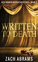 Written To Death 4867477567 Book Cover