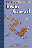Benjamin Bear in Brain Storms!: TOON Level 2 1935179829 Book Cover